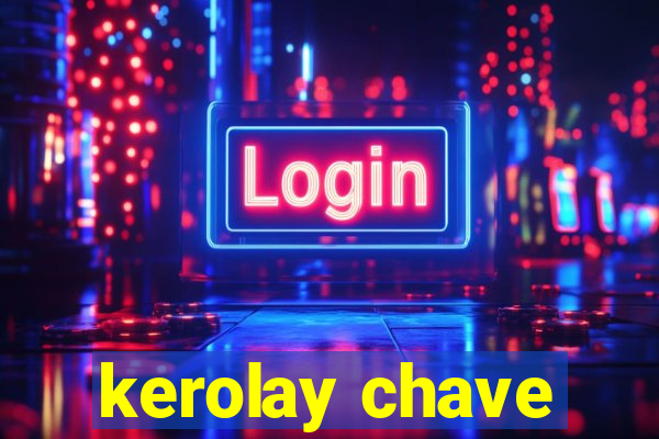 kerolay chave